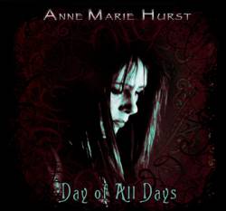 Anne Marie Hurst : Day of All Days